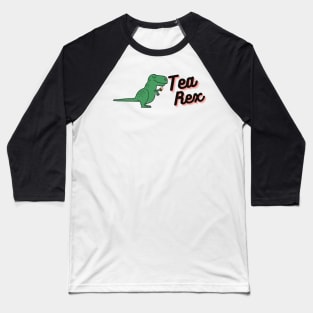 Tea-Rex Baseball T-Shirt